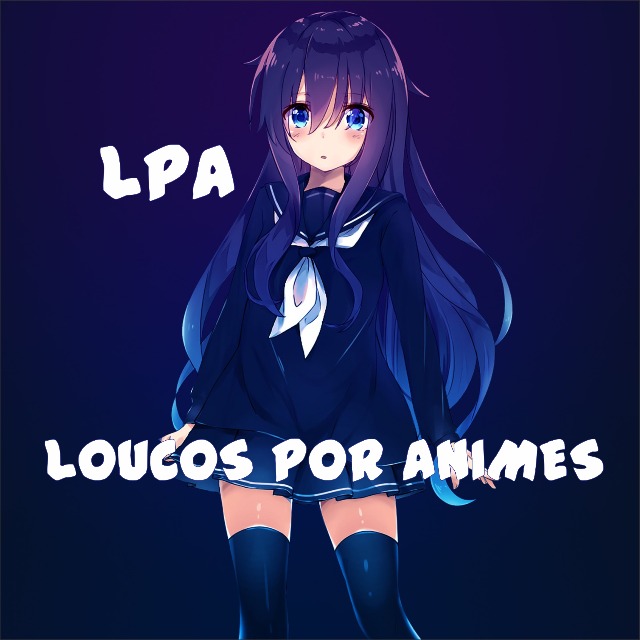 ⛩️ LOUCOS POR ANIMES ㊙️