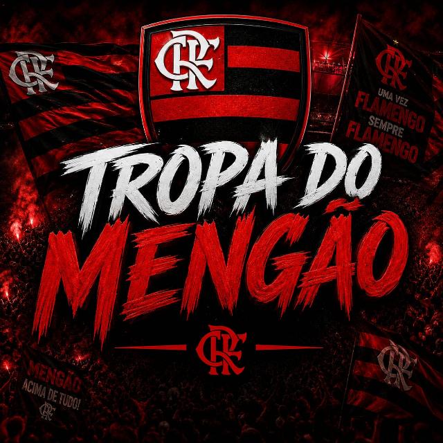 TROPA DO MENGÃO 🔴⚫️
