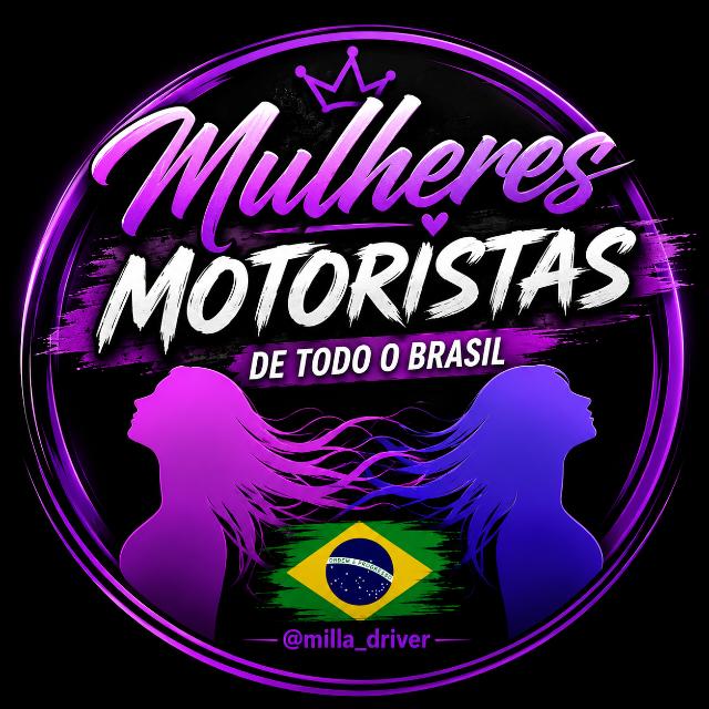 🇧🇷 Mulheres Motoristas De Todo o Brasil 🇧🇷