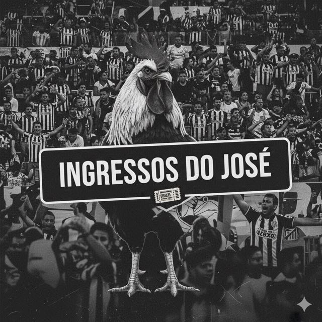 GALO - INGRESSOS DO JOSÉ 🐔🎫