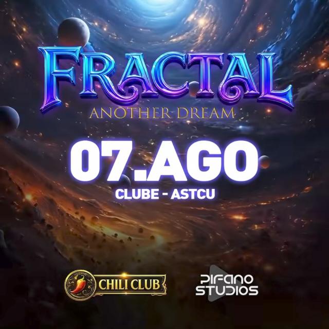 Dia 07 de Agosto "FRACTAL" Setor de clubs sul📍