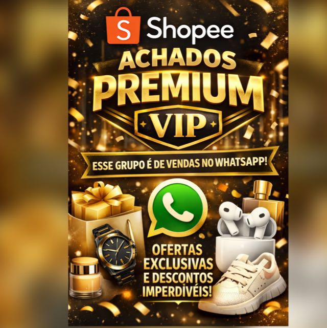 🎯Shoope achados premium VIP 🛍️